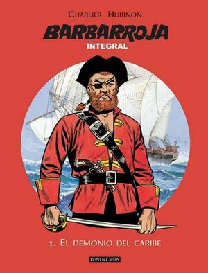 El Demonio del Caribe by Victor Hubinon, Paco Rodríguez, Jean-Michel Charlier, Elia Maqueda
