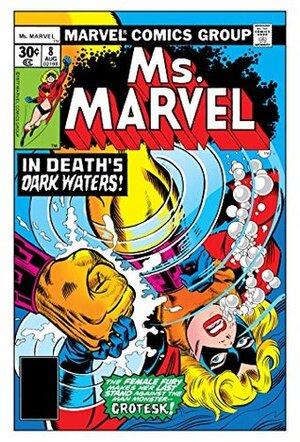 Ms. Marvel (1977-1979) #8 by Joe Sinnott, Jim Mooney, Keith Pollard, Chris Claremont