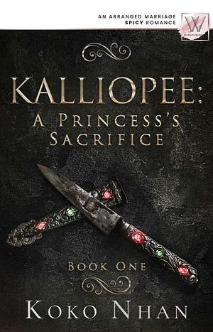 A Princess's Sacrifice by Koko Nhan