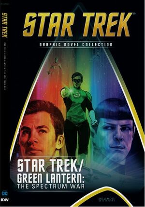 Star Trek/Green Lantern: The Spectrum War by Mike Johnson, Ángel Hernández