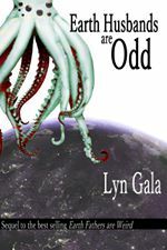 Earth Husbands are Odd by Lyn Gala