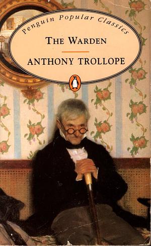 The Warden by Anthony Trollope