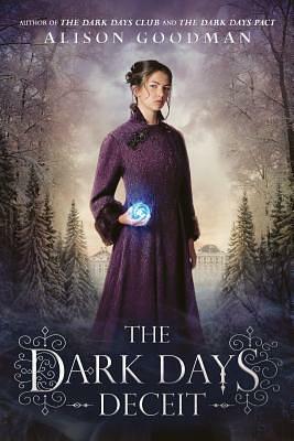 The Dark Days Deceit by Alison Goodman