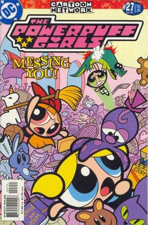 The Powerpuff Girls #27 - Bless This Mess by Brett Lewis