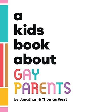A Kids Book About Gay Parents by Emma Wolf