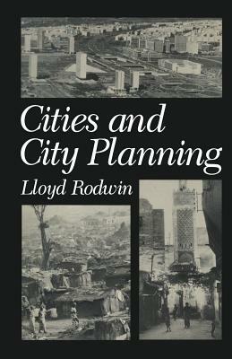 Cities and City Planning by Robert Hollister, Lloyd Rodwin, Hugh Evans