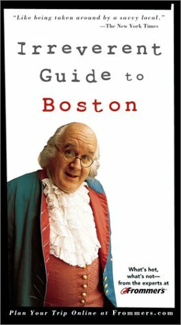 Frommer's Irreverent Guide to Boston by Dan Santow, Diane Bair