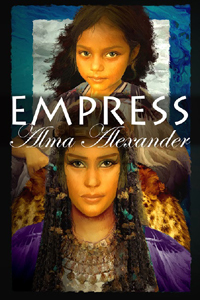 Empress by Alma Alexander