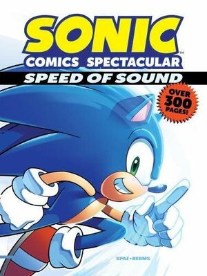 Sonic Comics Spectacular: Speed of Sound by Sonic Scribes