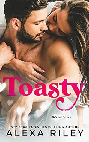 Toasty by Alexa Riley