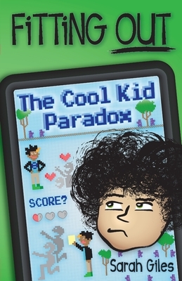 Fitting Out: The Cool Kid Paradox by Sarah Giles