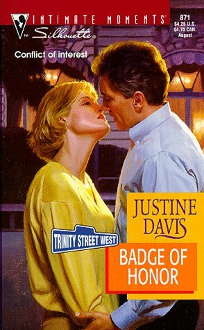Badge of Honor by Justine Dare, Justine Davis