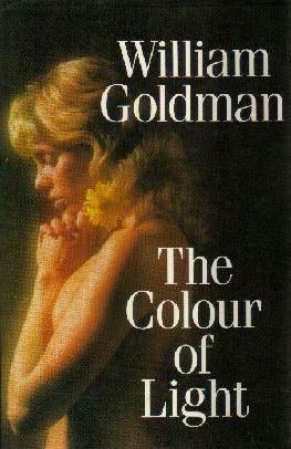 The Colour of Light by William Goldman