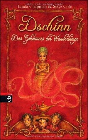 Dschinn - Das Geheimnis der Wunderlampe by Linda Chapman, Linda Chapman