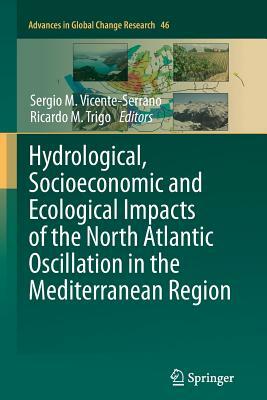 Hydrological, Socioeconomic and Ecological Impacts of the North Atlantic Oscillation in the Mediterranean Region by 