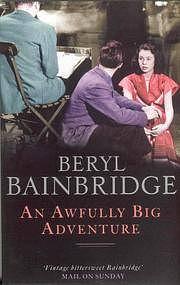 An Awfully Big Adventure by Beryl Bainbridge