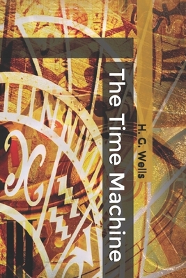 The Time Machine by H.G. Wells