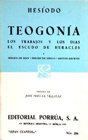 Teogonía - Los trabajos y los días - El escudo by Hesiod, Hesiod