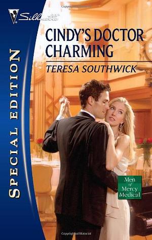 Cindy's Doctor Charming by Teresa Southwick