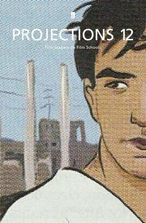 Projections 12: Filmmakers on Film Schools by Walter Donohue, John Boorman