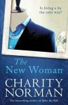 The New Woman by Charity Norman