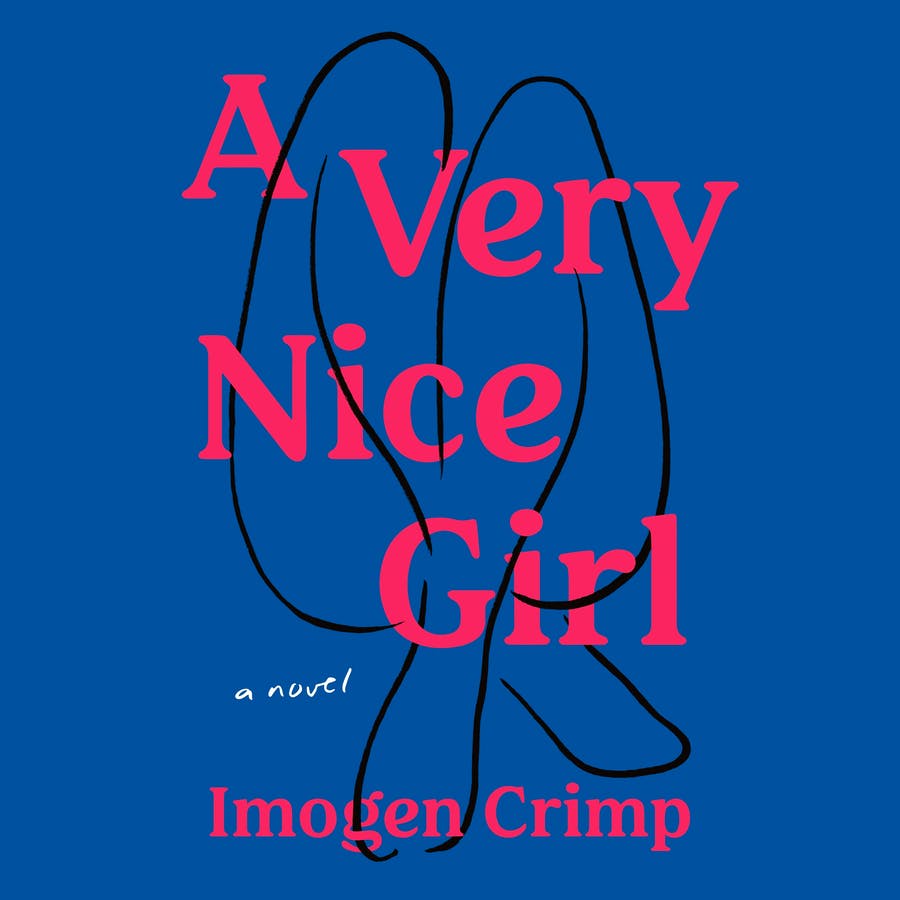 a-very-nice-girl-by-imogen-crimp-the-storygraph