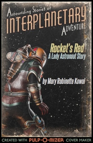 Rocket's Red by Mary Robinette Kowal