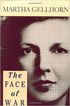 A Face da Guerra by Martha Gellhorn