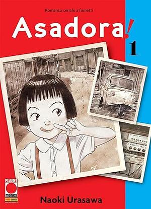 Asadora!, Vol. 1 by Naoki Urasawa