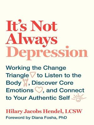 It's Not Always Depression by Cal Newport, Thomas Erikson, Hilary Jacobs Hendel