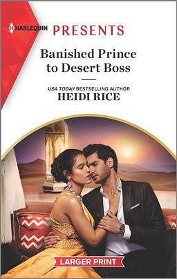 Banished Prince to Desert Boss by Heidi Rice