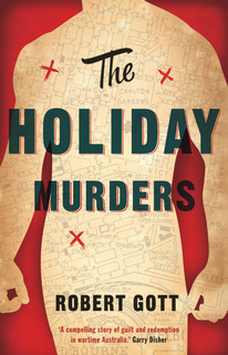 The Holiday Murders by Robert Gott