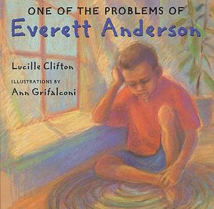 One of the Problems of Everett Anderson by Lucille Clifton