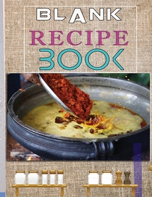 Blank Recipe Book: Blank Recipe Book To Write In Blank Cooking Book Recipe Journal 100 Recipe Journal and Organizer: blank recipe book jo by Charlie Mason