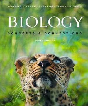 Biology: Concepts and Connections by Neil A. Campbell, Jane B. Reece, Martha R. Taylor