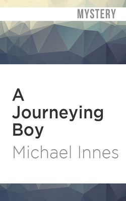 A Journeying Boy by Michael Innes