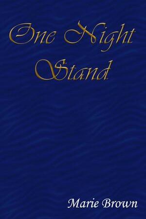 One Night Stand by Marie Brown