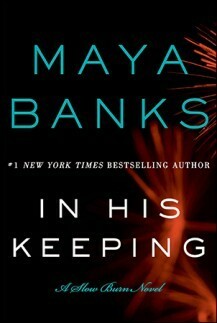 In His Keeping by Maya Banks
