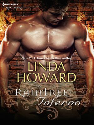 Raintree: Inferno by Linda Howard