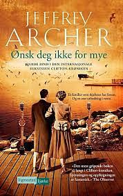 Ønsk deg ikke for mye by Einar Blomgren, Jeffrey Archer