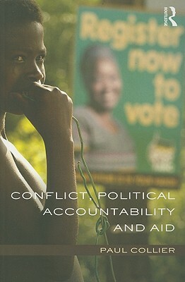 Conflict, Political Accountability and Aid by Paul Collier