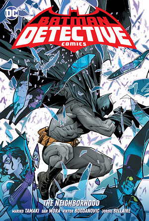 Batman: Detective Comics, Vol. 1: The Neighborhood by Mariko Tamaki