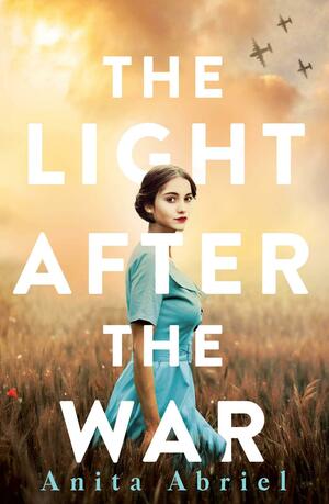 The Light After the War by Anita Abriel