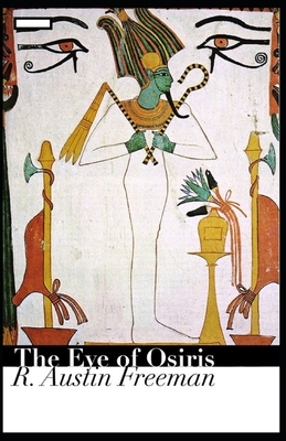 The Eye of Osiris annotated by R. Austin Freeman