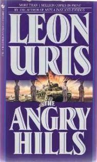 The Angry Hills by Leon Uris