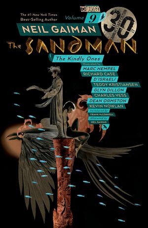The Sandman, Vol. 9: The Kindly Ones - 30th Anniversary Edition by Neil Gaiman