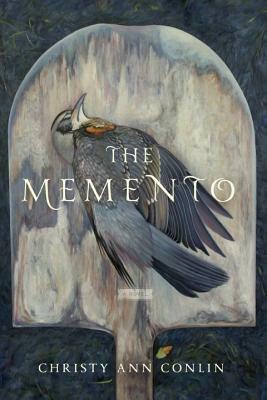 The Memento by Christy Ann Conlin