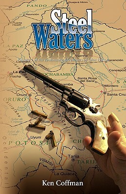 Steel Waters by Ken Coffman