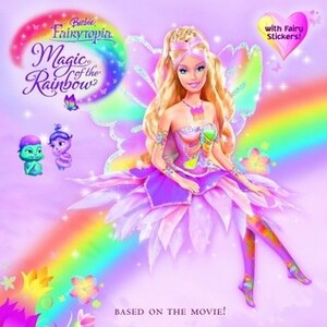 Barbie Fairytopia: Magic of the Rainbow (Barbie) by Mary Man-Kong