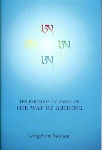 The Precious Treasury Of The Way Of Abiding by Longchen Rabjam, Richard Barron